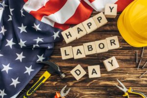 Celebrating Labor Day and Honoring Hard Work